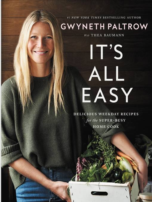 Title details for It's All Easy by Gwyneth Paltrow - Available